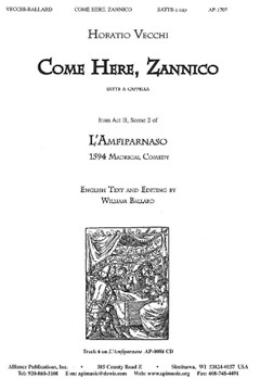 Come Here Zannico by Vecchi Horatio - Ballard William - for SATTB