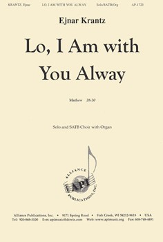 Lo I Am With You Alway - Satb-org by Krantz Ejnar for SATB