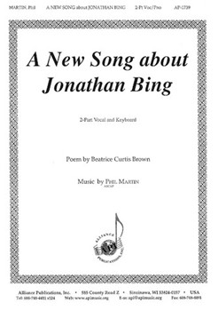 New Song About Jonathan Bing by Martin Phil for 2-Part