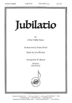 Jubilatio by Fischer Josef - von W Hensel - Franz Holler for 2-Part a cappella