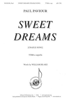 Sweet Dreams - Cradle Song by Paviour Paul William Blake for TTBB a cappella