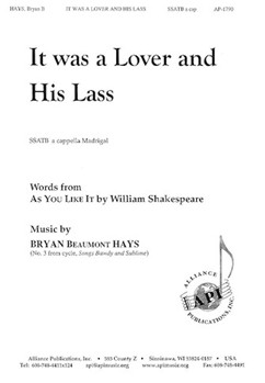 It Was A Lover And His Lass by Hays Bryan Beaumont for SSATB