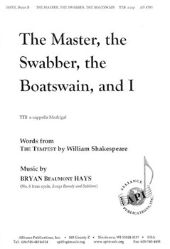 Master The Swabber The Boatswain And I by Hays Bryan Beaumont for TTB a cappella