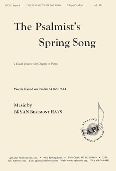 Psalmist's Spring Song by Hays Bryan Beaumont for 2-Part