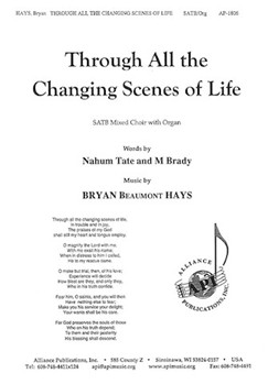 Through All The Changing Scenes Of Life by Hays Bryan Beaumont for SATB