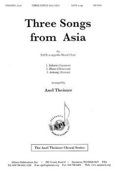 3 Songs From Asia by Theimer Axel - Theimer Axel - for SATB