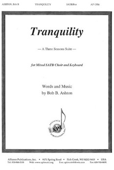 Tranquility - Satb-pno by Ashton Bob for SATB