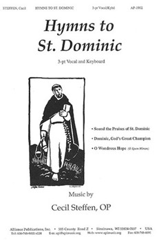 Hymns To St Dominic by Steffen Cecil for SSA