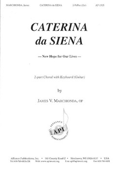 Caterina Da Siena New Hope For Our Lives by Marchionda James V for 2-Part