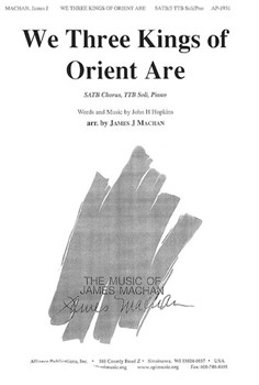 We Three Kings Of Orient Are by - Machan James - for SATB