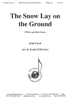 The Snow Lay On The Ground - Ttbb A Cap by - Machan James - for TTBB