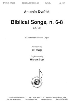 Biblical Songs #6 - 8 by Dvorak Antonin - Strejc Jiri - for SATB