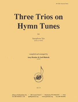 Three Trios On Hymn Tunes - A Sax 3 - by for