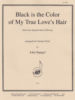 Black Is The Color Of My True Loves Hair - Clnt Chr - Arr. Stangel by for
