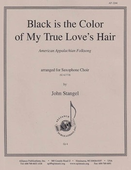 Black Is The Color Of My True Loves Hair - Sax Chr by for