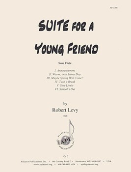 Suite For A Young Friend - Solo Flute by for