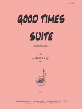 Good Times Suite For The Advanced Trumpeter - Solo Trp by for