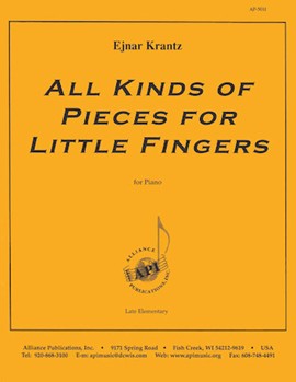 All Kinds Of Pieces For Little Fingers by Krantz Ejnar for
