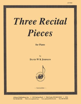 Three Recital Pieces For Piano by Johnson David W K for