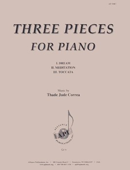Three Pieces for Piano by Thade Jude Correa for