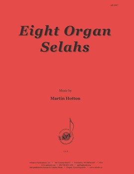 Eight Organ Selahs By Martin Hotton by for