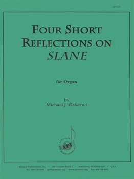 Four Short Reflections On Slane - Organ by for