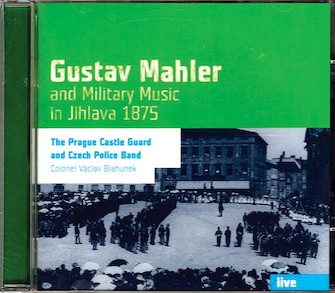 Gustav Mahler And Military Music In Jihlava 1875 by for CD