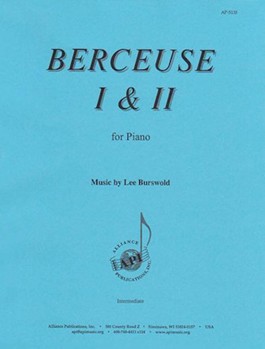 Berceuse I & II for Piano Solo by Burswold Lee for