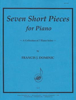 Seven Short Pieces for Piano by Dominic Francis J for