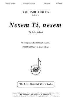 Nesem Ti Nesem by Fidler Bohumil for SATB