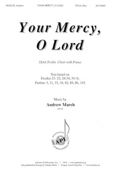 Your Mercy O Lord by March Andrew for SSAA and Piano