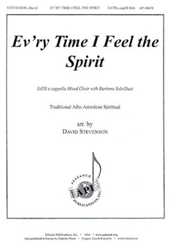 Ev'ry Time I Feel the Spirit by - Stevenson David - for SATB a cappella (Afro-American Spirit)