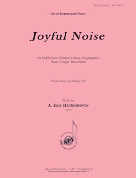 Joyful Noise by Heukeshoven A Eric for Instrument