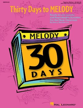 30 Days To Melody by Henderson Betsy for Teacher (W/reproducibles)