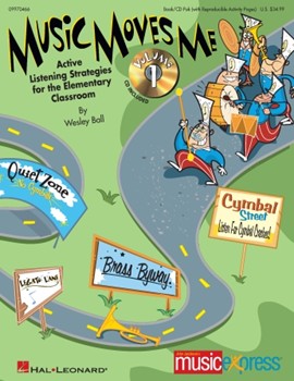 Music Moves Me Volume 1 by Ball Wesley for Game w/ Audio (Bk1/CD/Reproducibles)
