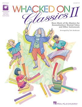 Whacked On Classics Volume 2 by Anderson Tom - Anderson Tom - for Teacher Book (Bk2/CD/Reproducibles)