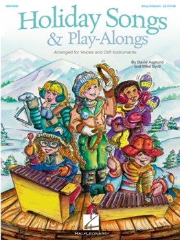 Holiday Songs & Play-alongs by Asplund and Byrd for Unison Collection