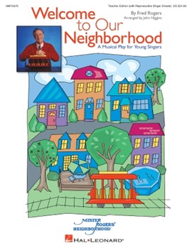 Welcome To Our Neighborhood by Rogers Fred - Higgins John - for Accompaniment CD