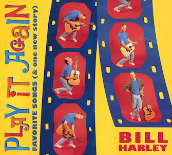 Play It Again by Harley Bill Bill Harley for CD