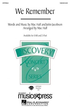 We Remember by Huff and Jacobson - Huff Mac - for SAB and Piano