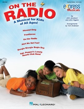 On The Radio by Jacobson and Higgins for Director's Kit