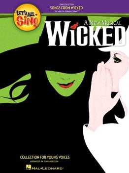 Let's All Sing Songs from Wicked by Anderson Tom - Anderson Tom - Wicked for PVG Collection