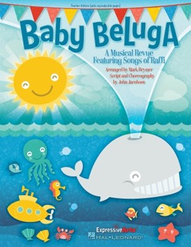 Baby Beluga by Raffi - Brymer and Jacobson - for Director's Kit