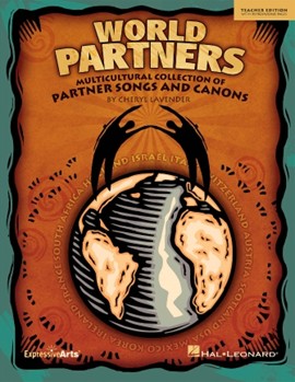 World Partners by Lavender Cheryl for Director's Kit (Bk/cd/reproducibles)