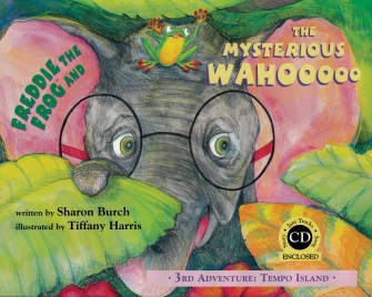 Freddie The Frog & The Mysterious Wahooo by Burch Sharon Freddie the Frog for Book and CD (Mysterious Wahooooo)