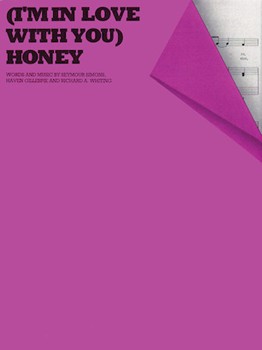 Honey (I'm In Love With You) by for