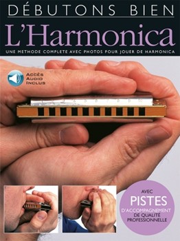 Debutons Bien: L'Harmonica by for