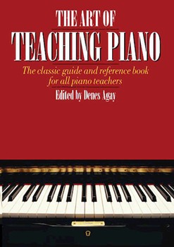 Art Of Teaching Piano by Agay Denes for Text