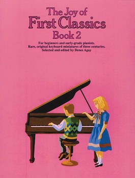 Joy Of First Classics Book 2 by - Agay Denes - for Piano