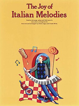 Joy Of Italian Melodies by - Agay and Metis - for Piano Collection